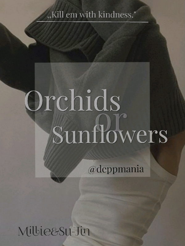 Orchids or Sunflowers Book