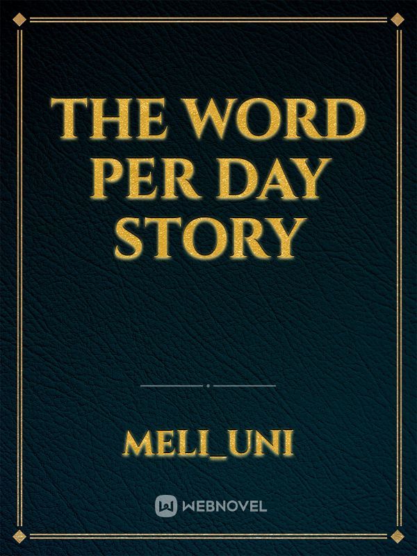 The word per day story