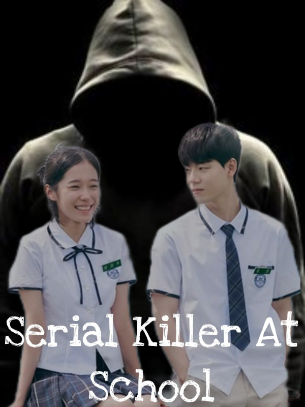Serial Killer At School