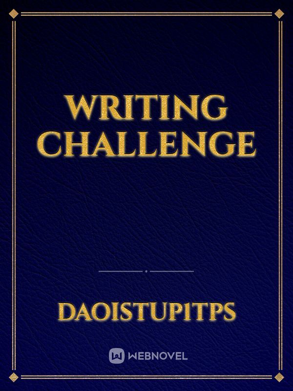 Writing Challenge