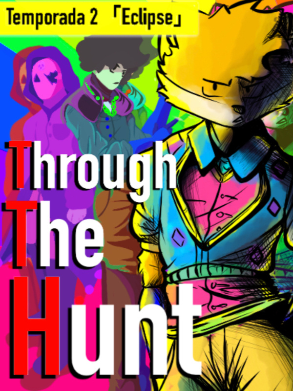 【Through the Hunt】