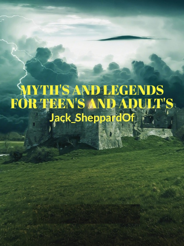 myth's and legends for teen's and adult's