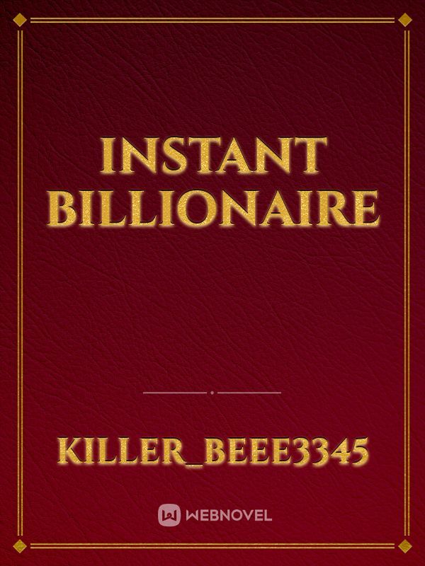 Instant Billionaire Book
