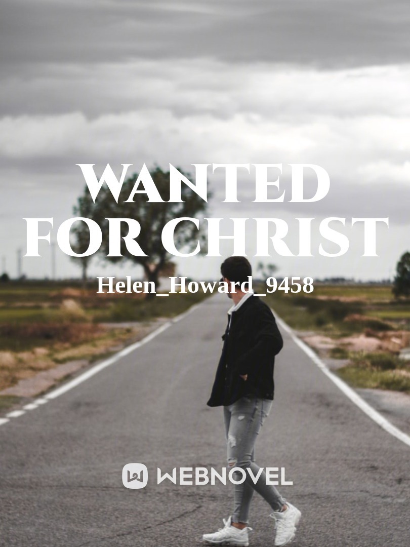 Wanted for Christ