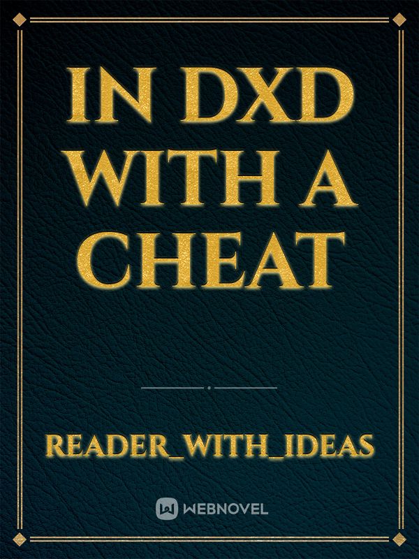 In DxD with a Cheat Book