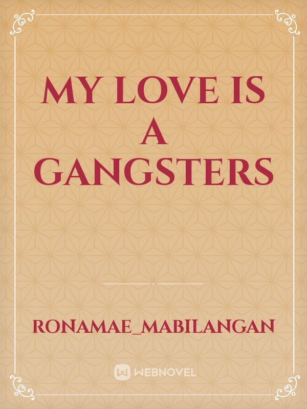 my love is a gangsters Book