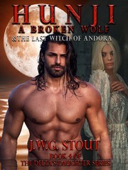 Hunji: A Broken Wolf & The Last Witch of Andora Book