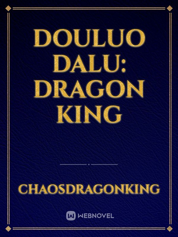 Douluo Dalu: Dragon King