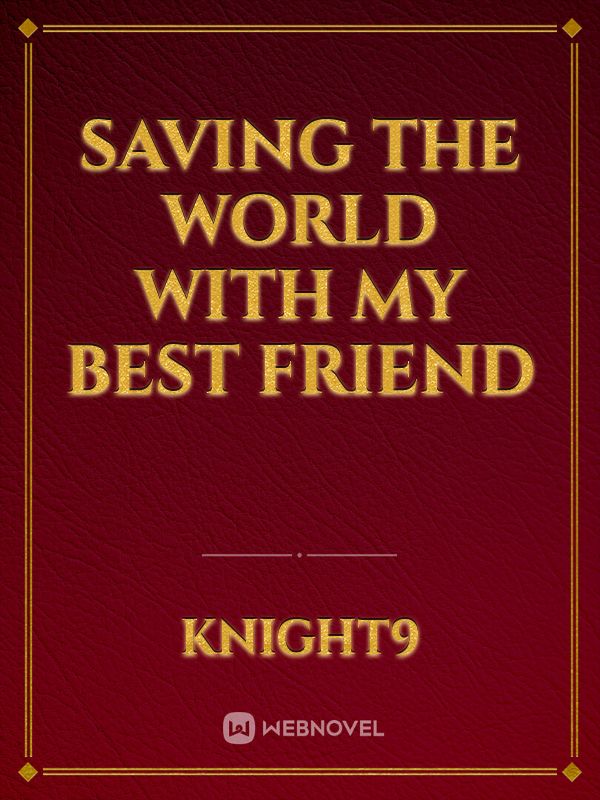 Saving The World With My Best Friend Book