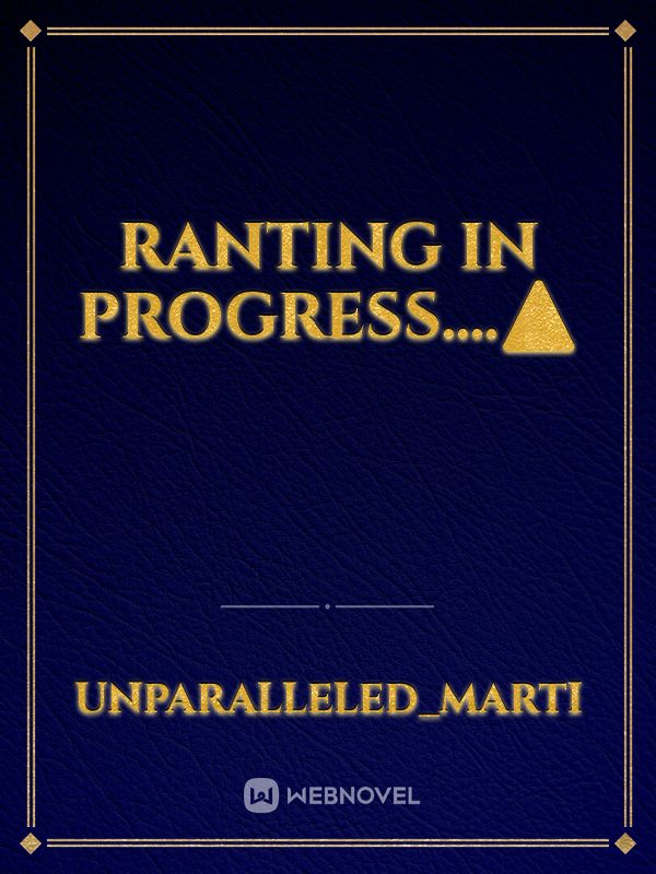 Ranting in progress….⚠️ Book