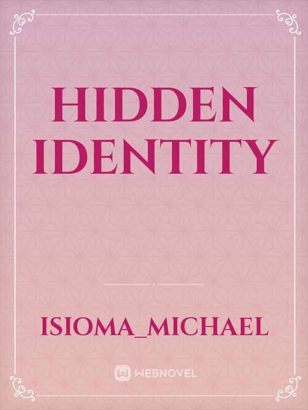 hidden identity