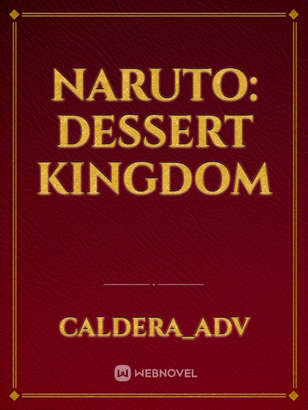 Naruto: Dessert kingdom