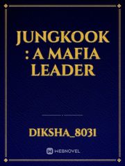 Jungkook : A mafia leader Book