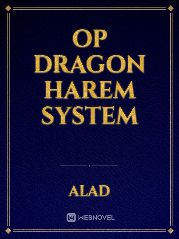 OP Dragon Harem System Book