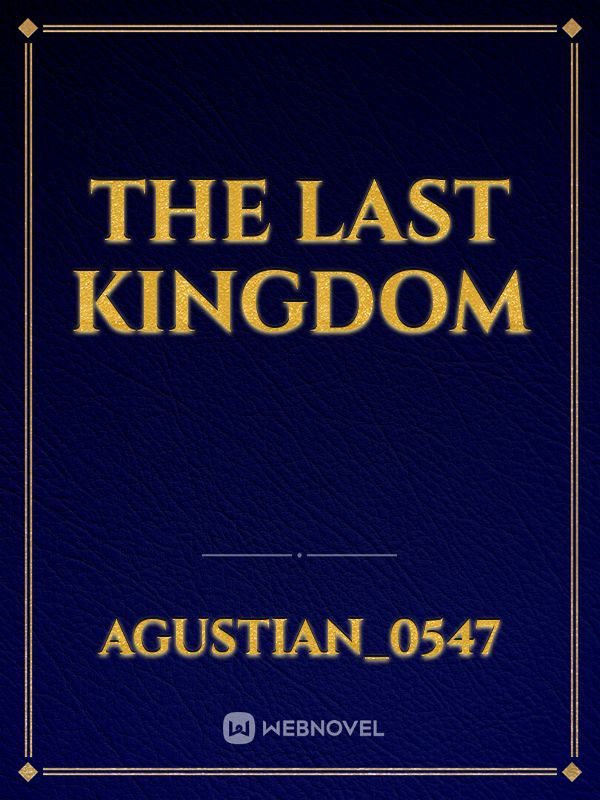 THE LAST KINGDOM