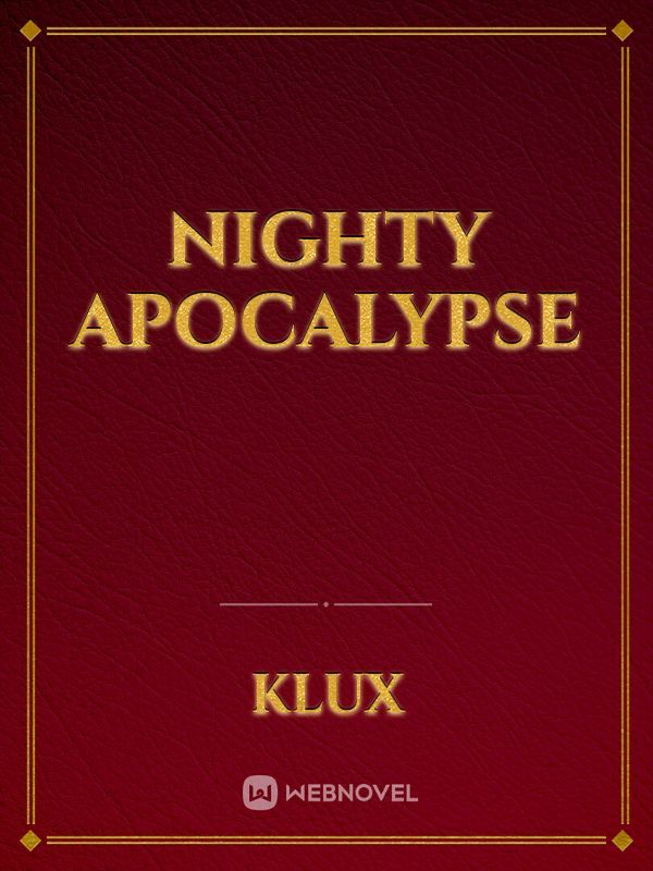 Nighty Apocalypse
