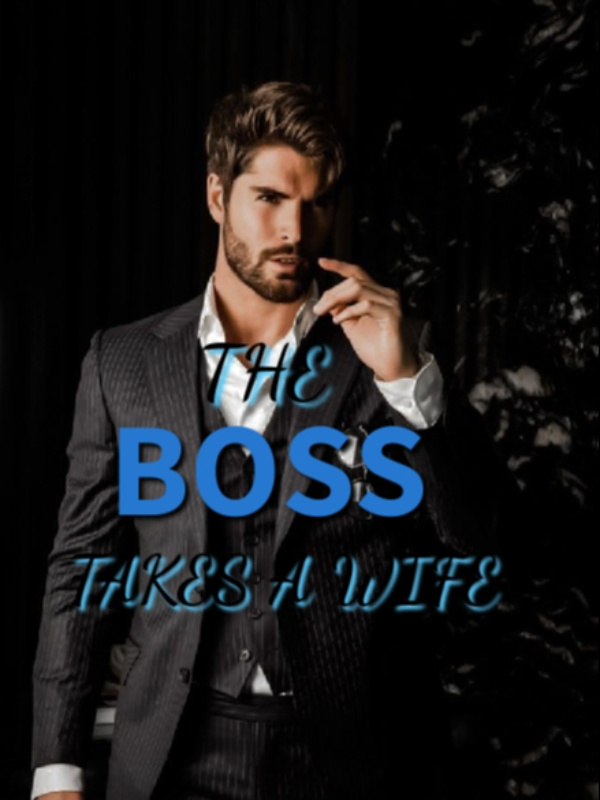 THE BOSS TAKES A WIFE Book