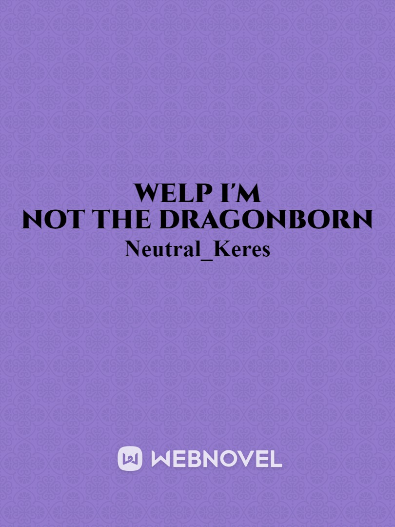 Welp I'm not the Dragonborn Book