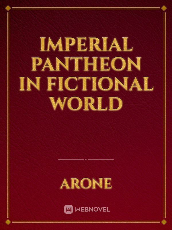 Imperial Pantheon in Fictional World