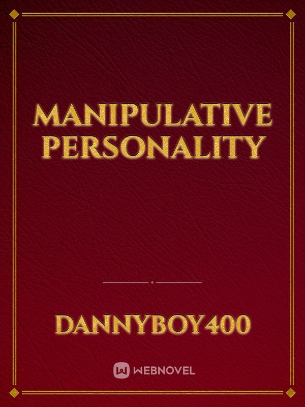 Manipulative Personality
