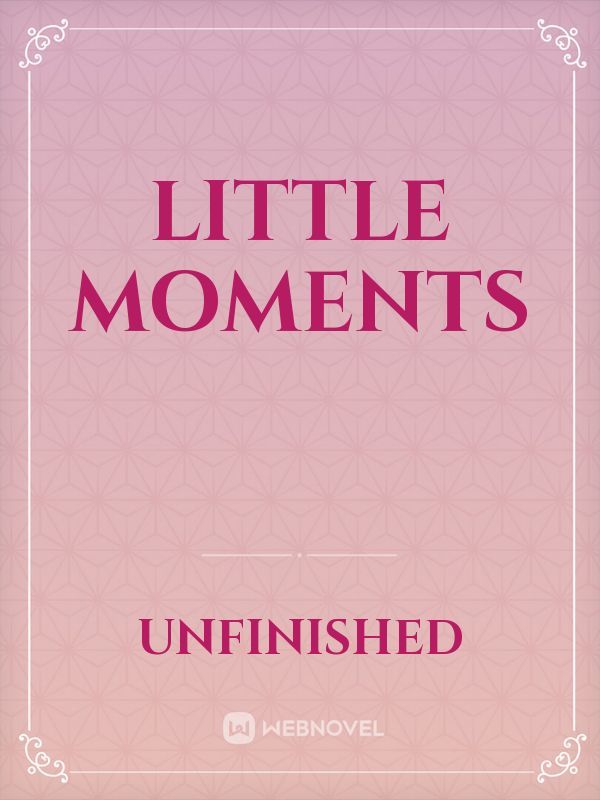 Little Moments Book