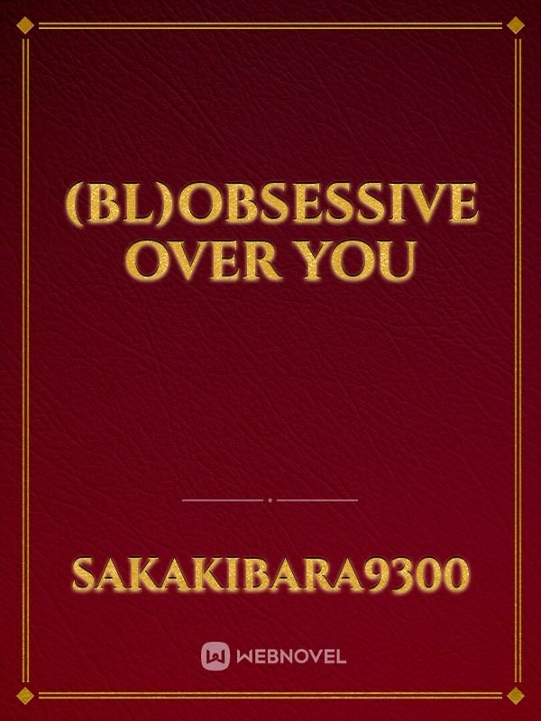 (BL)Obsessive Over You Book