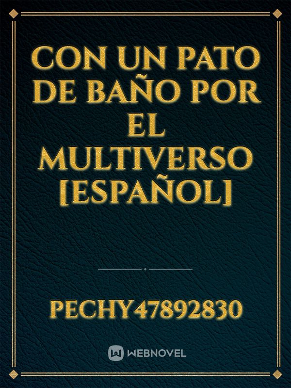 CON UN PATO DE BAÑO POR EL MULTIVERSO [ESPAÑOL] Book