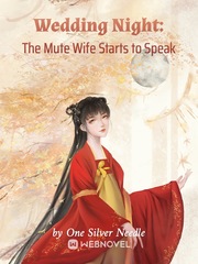 Wedding Night: The Mute Wife Starts to Speak Book