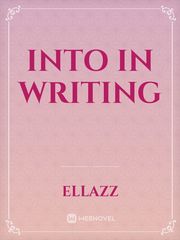 Into in writing Book