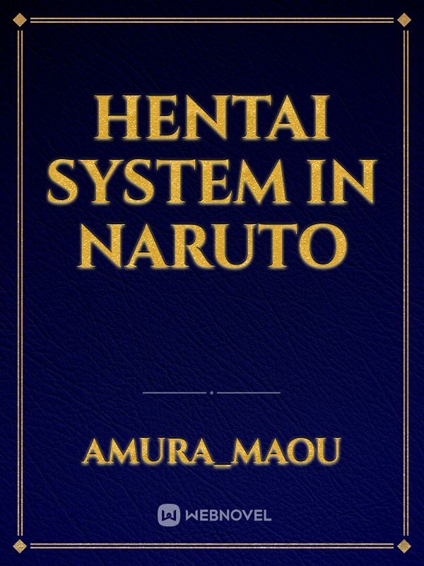 hentai system in Naruto