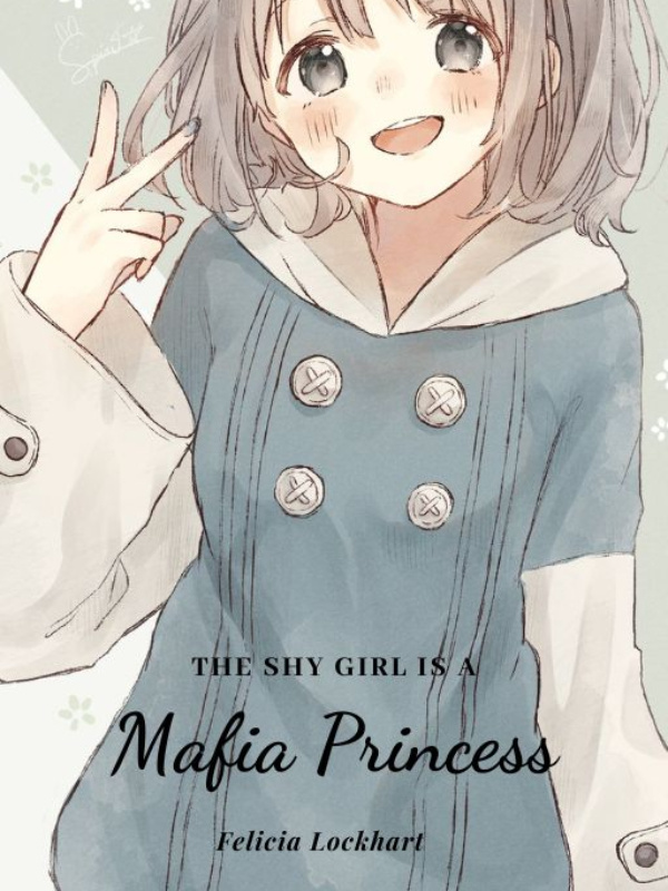 THE SHY GIRL IS A MAFIA PRINCESS Book