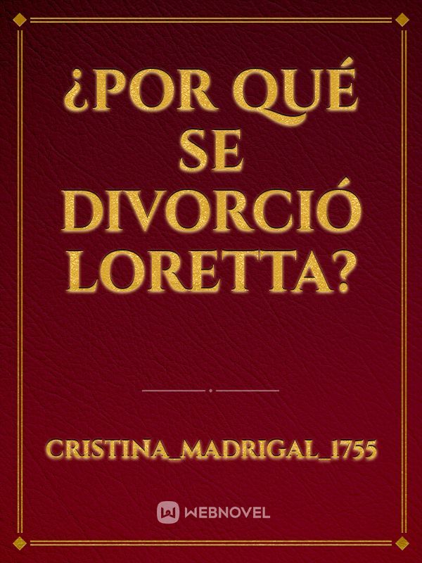 ¿Por qué se divorció Loretta? Book