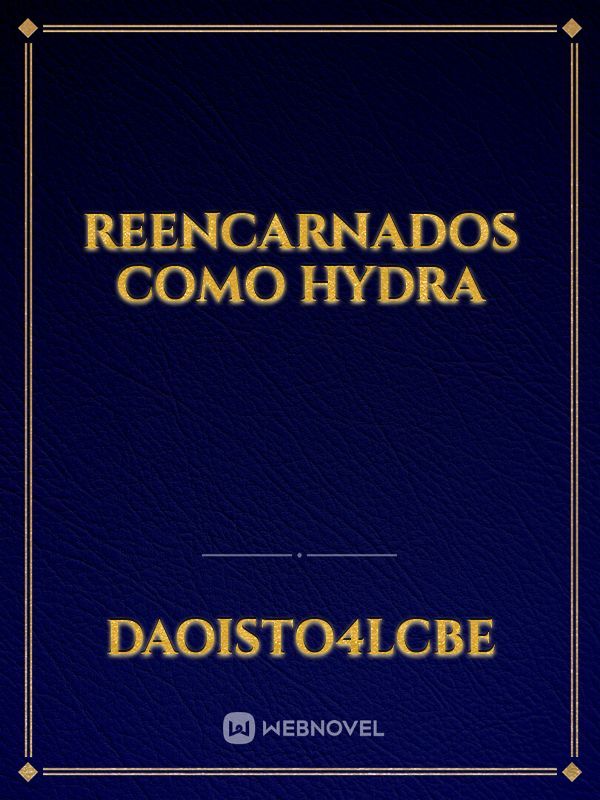 Reencarnados como Hydra Book