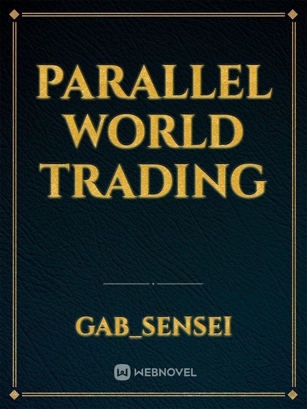 Parallel World Trading