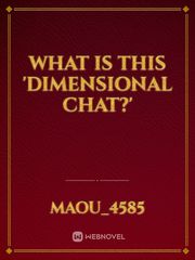 What is this 'Dimensional chat?' Book