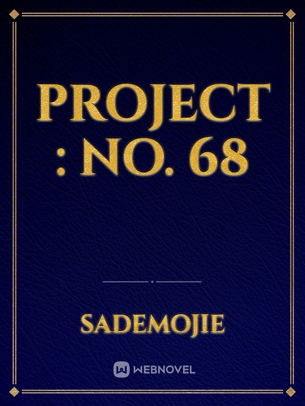 PROJECT : No. 68