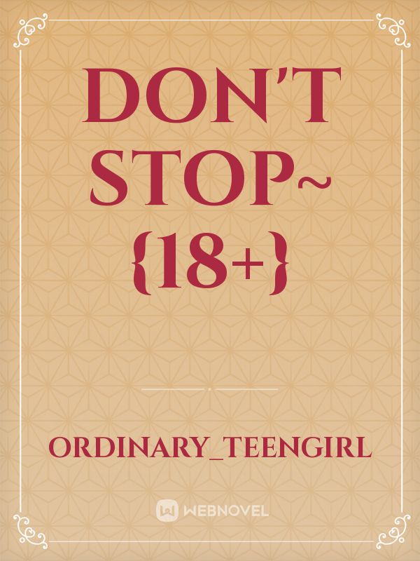 Don't stop~{18+} Book