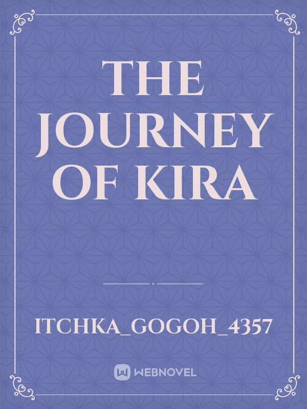 THE JOURNEY OF KIRA Book