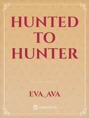 Hunted to Hunter Book