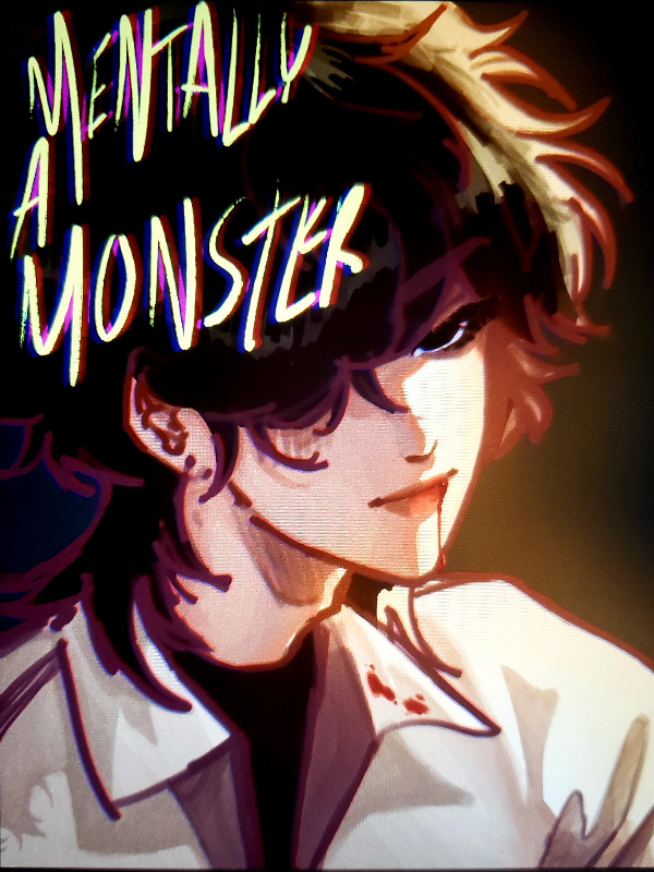 Mentally A Monster