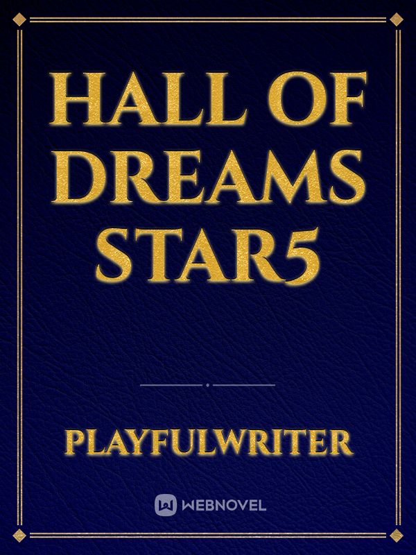 Hall of Dreams
Star5