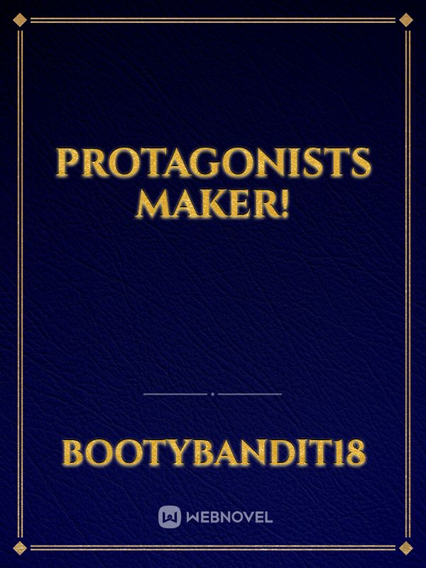 Protagonists Maker! Book