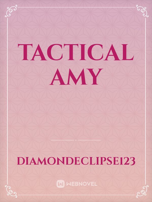 Tactical Amy