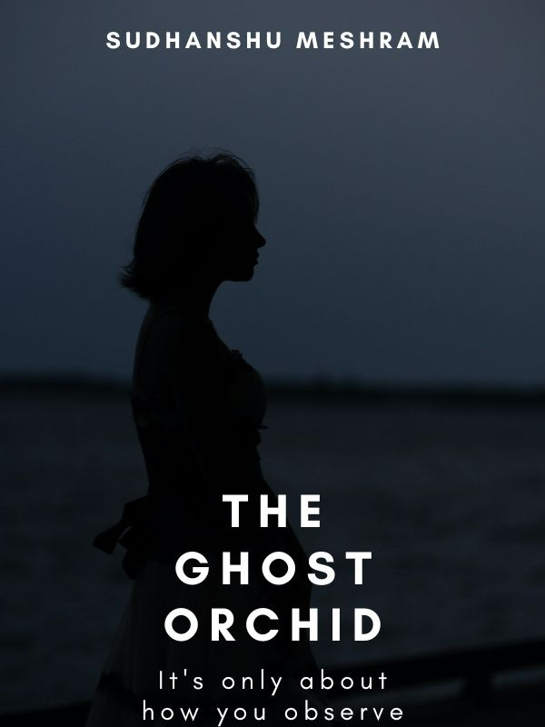 The Ghost Orchid Book