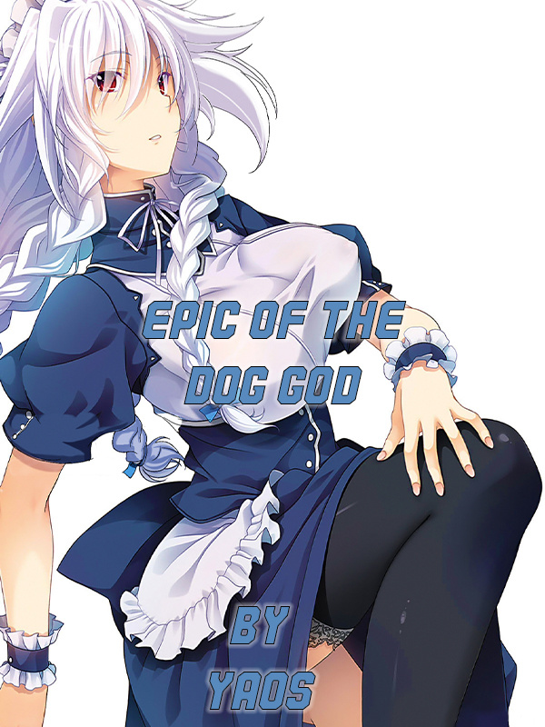 Epic of the Dog God