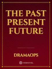 The past present future Book