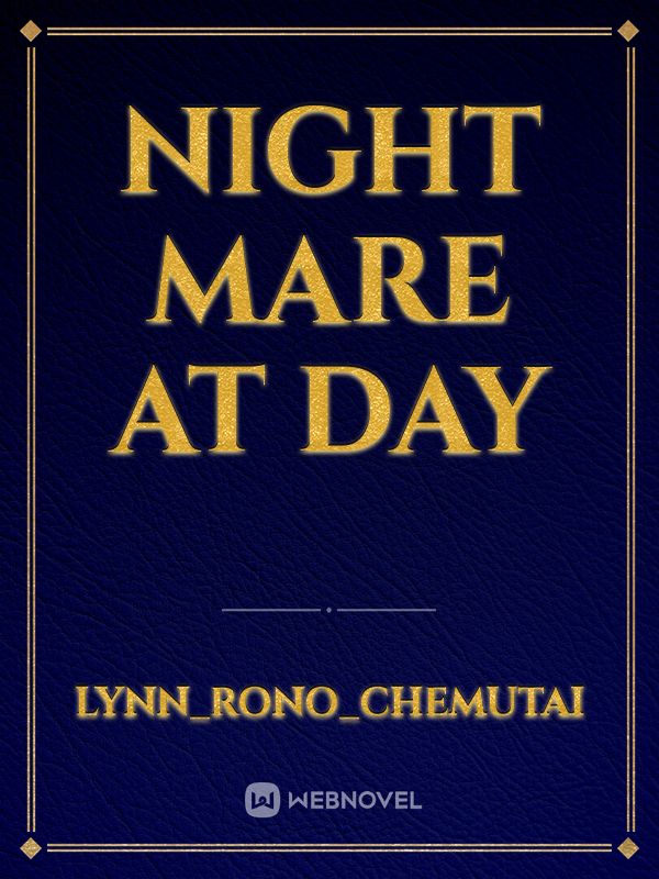 night mare at day Book