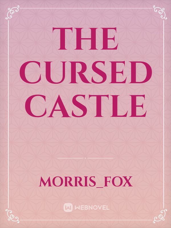 The Cursed Castle Book