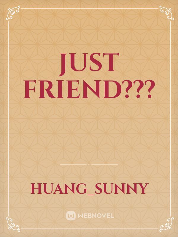 just friend??? Book