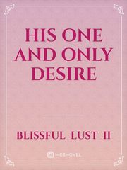 His one and only desire Book
